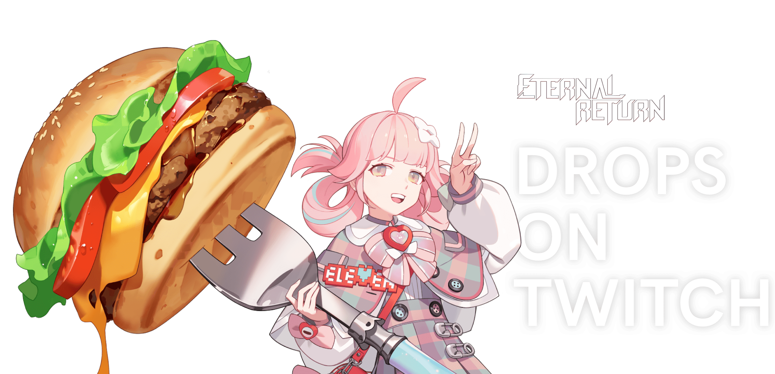 Twitch DROPS | Eternal Return